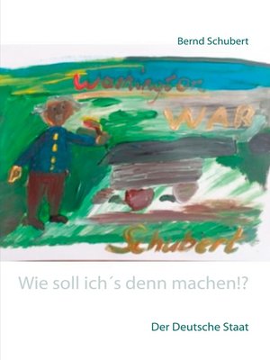 cover image of Wie soll ich´s denn machen!?